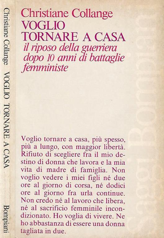 Voglio tornare a casa: il riposo della guerriera dopo dieci anni di battaglie femministe - Christiane Collange - copertina