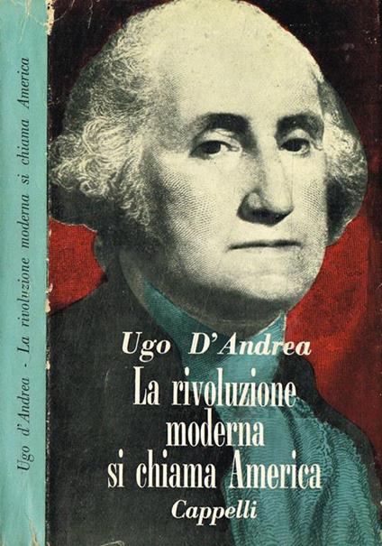 La rivoluzione moderna si chiama America - Ugo D'Andrea - copertina