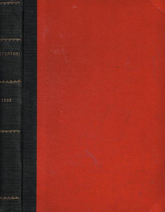 Repertorio generale annuale della giurisprudenza italiana con notizie bibliografiche, di legislazione, ecc. Appendice al volume LXXXIV del periodico 'Giurisprudenza Italiana' e 'La Legge', anno XXXIV, 1932 - Giovanni Davicini - copertina