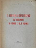 Il controllo governativo sui regolamenti dei Comuni e delle Provincie