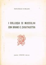 I colloqui di Mussolini con Brand e Zarathustra
