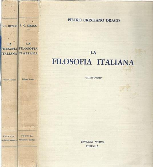 La filosofia italiana - Pietro Cristiano Drago - copertina