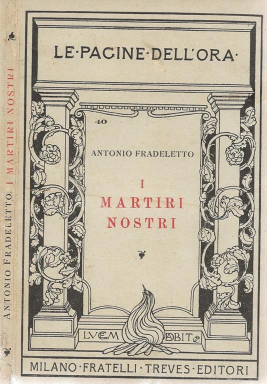 I martiri nostri - Antonio Fradeletto - copertina