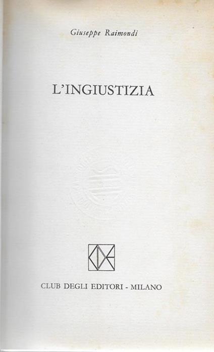 L' ingiustizia - Raimondi Giuseppe - copertina