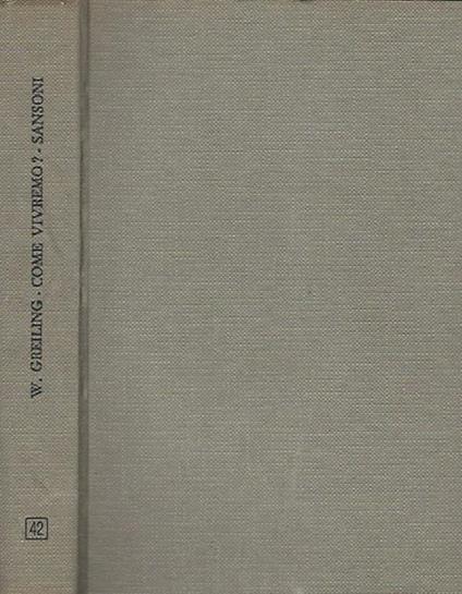 Come vivremo? - Walter Greiling - copertina