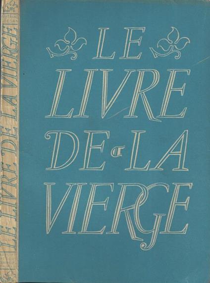 Le livre de la Vierge - Bertrand Guégan - copertina