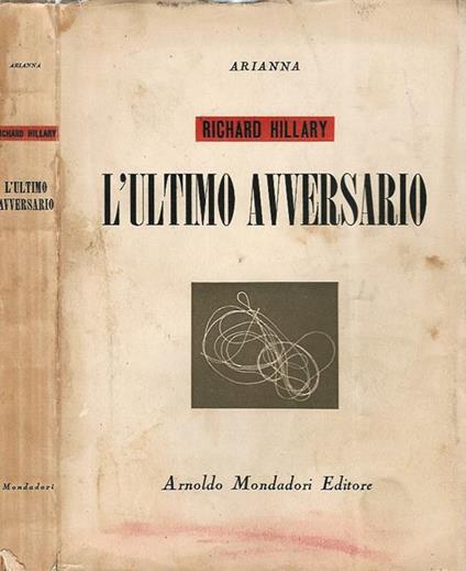 L' ultimo avversario - Richard Hillary - copertina