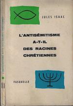 L' antisémitisme a-t-il des racines chrétiennes