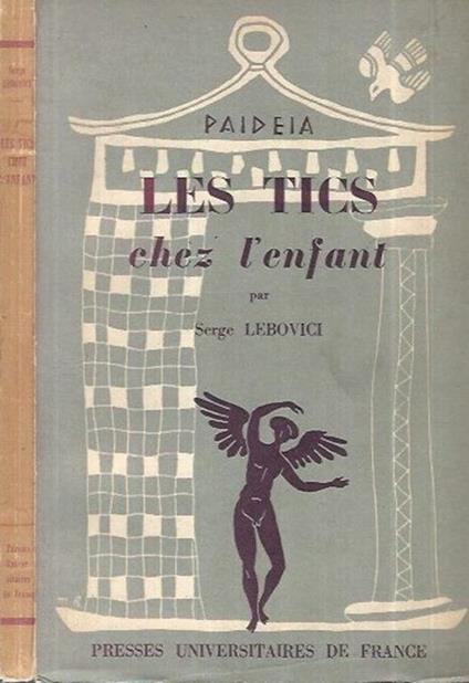 Les tics chez l'enfant - Serge Lebovici - copertina