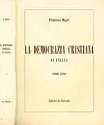 La Democrazia Cristiana in Italia vol.I (1897-1949)