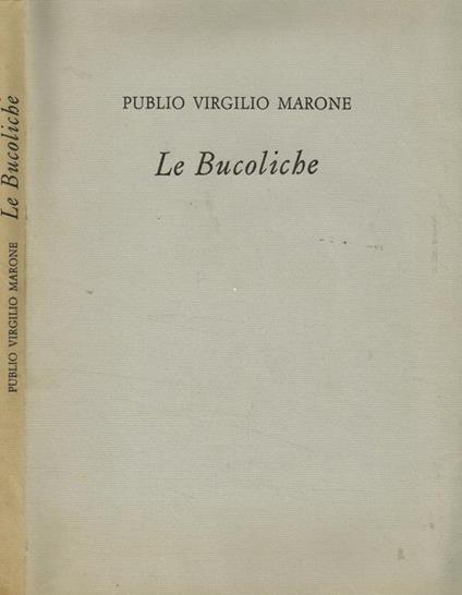 Le Bucoliche - Publio Virgilio Marone - copertina