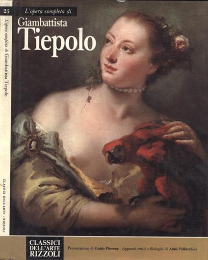 L' opera completa di Giambattista Tiepolo - Guido Piovene - copertina