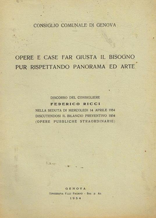 Opere e case far giusta il bisogno pur rispettando panorama ed arte - Federico Ricci - copertina