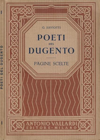 Poeti del Dugento. Pagine scelte - Gino Saviotti - copertina