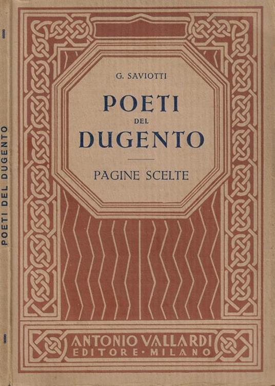 Poeti del Dugento. Pagine scelte - Gino Saviotti - copertina