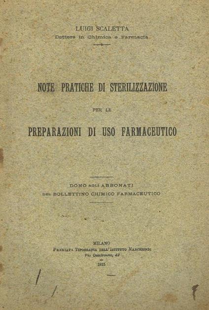 Note pratiche di sterilizzazione per le preparazioni di uso farmaceutico - Luigi Scaletta - copertina