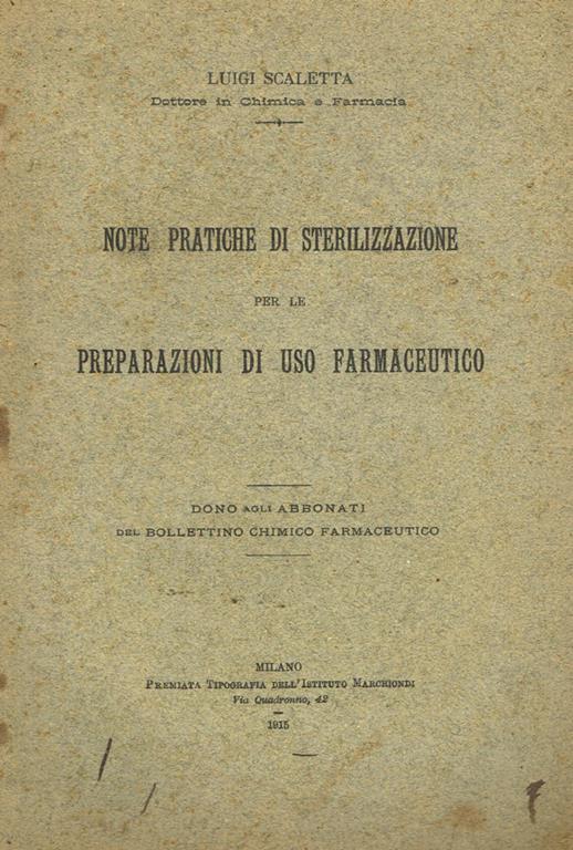 Note pratiche di sterilizzazione per le preparazioni di uso farmaceutico - Luigi Scaletta - copertina