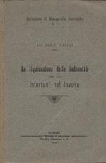 La liquidazione delle indennità per gli infortuni nel lavoro