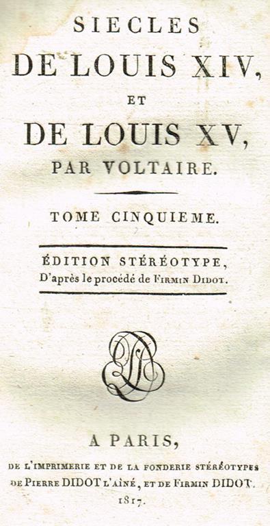 Siecles de Louis XIV, et de Louis XV tome cinquieme - Voltaire - Libro  Usato - Didot 