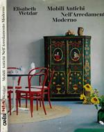 Mobili antichi nell'arredamento moderno