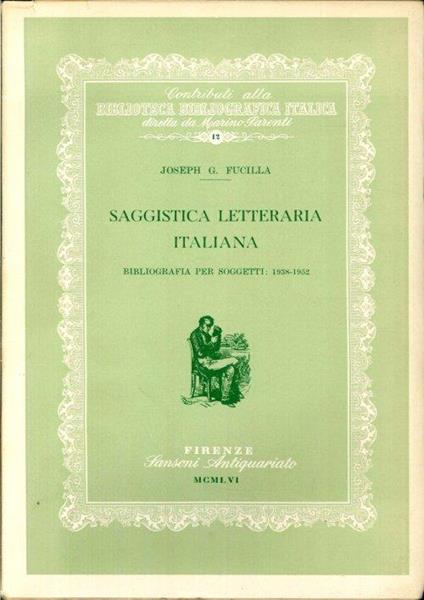 Saggistica letteraria italiana. Bibliografia per soggetti: 1938-1952 - copertina