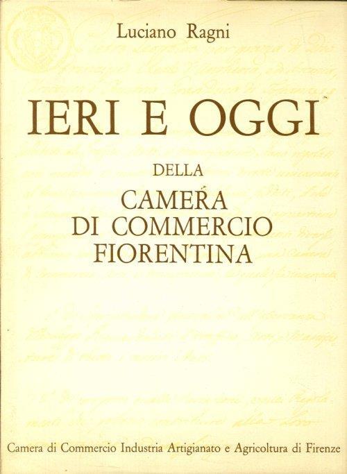 Ieri e Oggi della Camera di Commercio Fiorentina - copertina