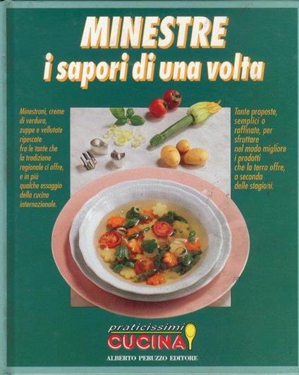 Minestre. I Sapori di una Volta - copertina