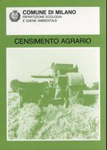Comune di Milano. Ripartizione Ecologia e Igiene Ambientale. Censimento Agrario. Maggio 1978. Marzo 1980
