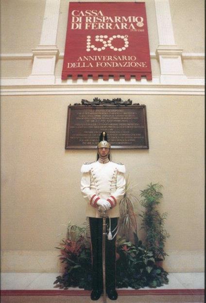CRF 150 anni. I centocinquant'anni della Cassa di Risparmio di Ferrara - copertina