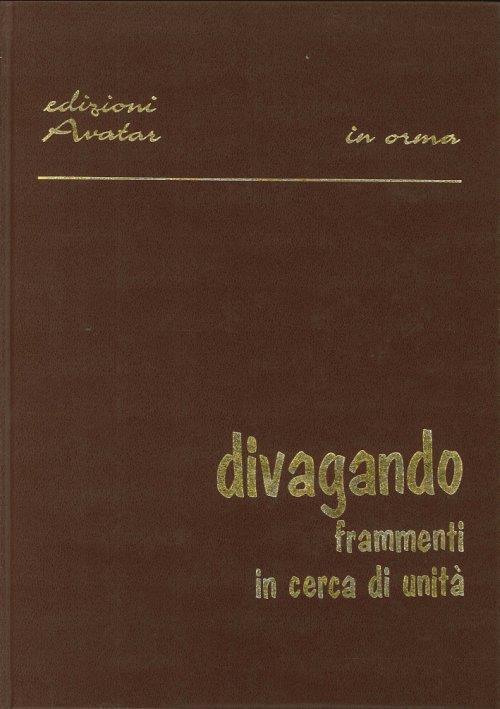Divagando Frammenti in Cerca di Unità - copertina