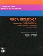 Fisica Biomedica. Corso introduttivo per medicina - scienze biologiche - scienze naturali - farmacia. Vol. 2