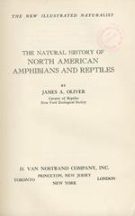 The Natural History of North American Amphibians and Reptiles