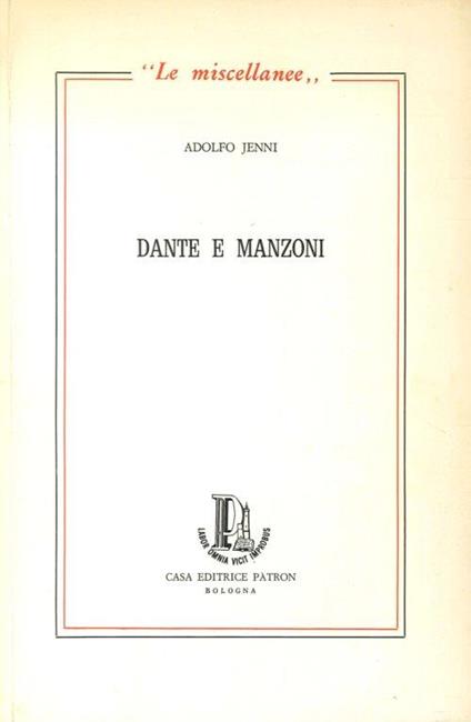 Dante e Manzoni - Adolfo Jenni - copertina