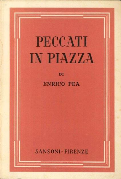 Peccati in piazza - Enrico Pea - copertina