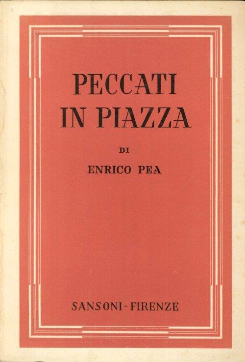 Peccati in piazza - Enrico Pea - copertina
