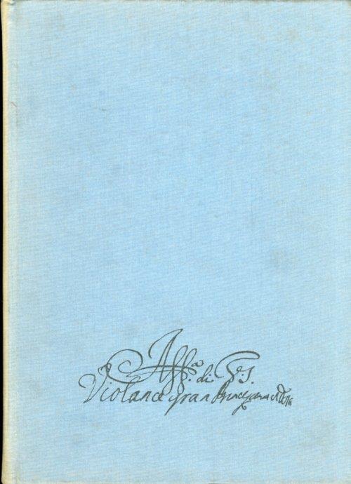 Siena e la Principessa Violante nel Tramonto dei Medici - Ranuccio Bianchi Bandinelli - copertina