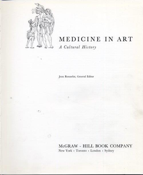 Medicine in art. A cultural history - Jean Rousselot - copertina