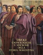 Tavole Cronologiche e Sincrone delle Storia Fiorentina. Compilate Da Alfredo Reumont