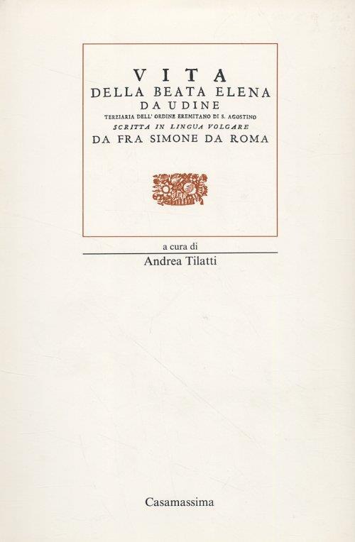 Libro over legenda della beata Helena da Udene - Simone Da Roma - copertina