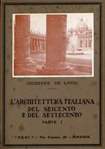 L' architettura italiana del seicento e del settecento