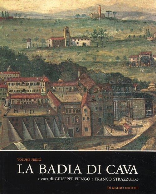 La Badia di Cava. Vol. I - copertina