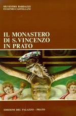 Il Monastero di San Vincenzo in Prato