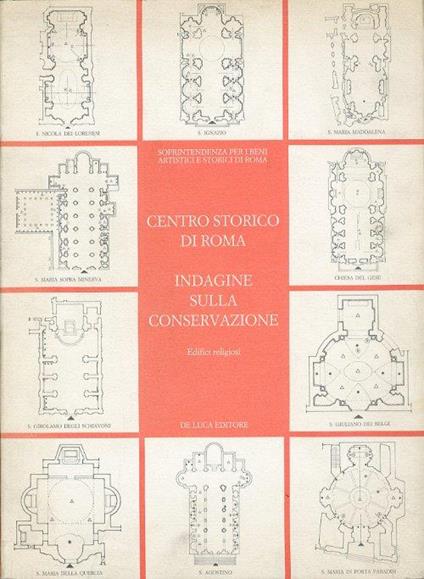 Indagine straordinaria sulla conservazione dei beni artistici del centro storico di Roma. Edifici religiosi - copertina