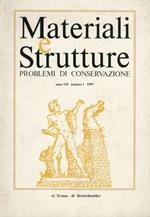 Materiali e Strutture. Problemi di conservazione. Anno VII numero 1 1997