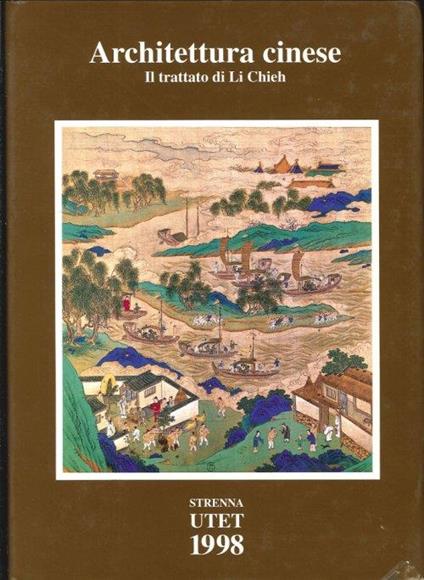 Architettura Cinese. Il Trattato di Li Chieh - copertina
