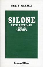 Silone. Intellettuale della libertà