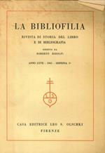La Bibliofilia. Rivista di Storia del Libro e di Bibliografia. Anno LXVII - 1965 - dispensa 1