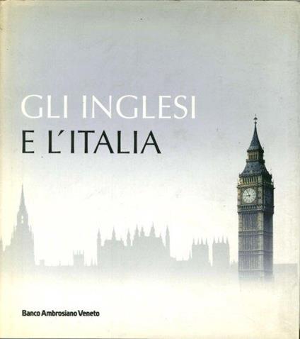 Gli Inglesi e l'Italia - copertina