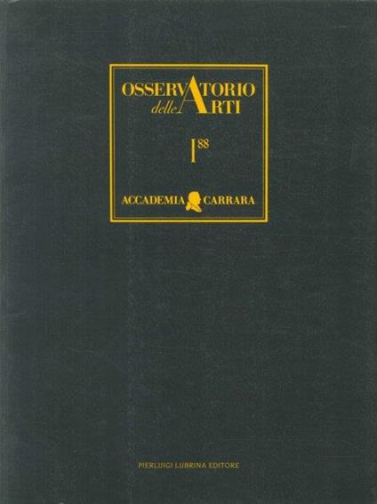 Osservatorio delle Arti. 1/88. Rivista Semestrale Dell'Accademia Carrara - copertina