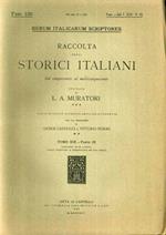 Rerum Italicarum Scriptores. Raccolta degli Storici Italiani dal Cinquecento al Millecinquecento ordinata da L.A. Muratori. Fasc. 130. Fasc. 2 del T. XIX-P.III